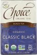 CHOICE TEA:  Organic Black Tea Classic Black, 16 oz Fashion