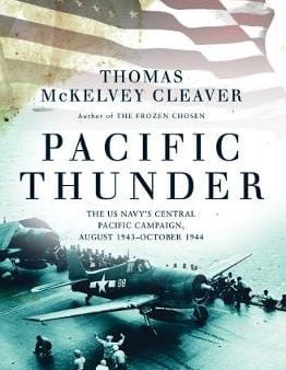 Thomas Mckel Cleaver: Pacific Thunder [2017] hardback on Sale