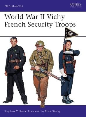 Stephen Cullen: World War II Vichy French Security Troops [2018] paperback Hot on Sale