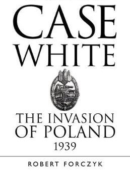 Robert Forczyk: Case White [2019] hardback Discount