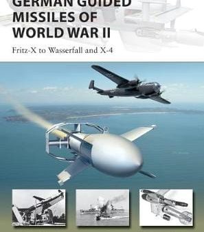 Osprey: German Guided Missiles of World War II [2019] paperback For Cheap