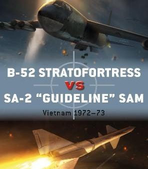 Peter Davies: B-52 Stratofortress vs SA-2  Guideline  SAM [2018] paperback Supply