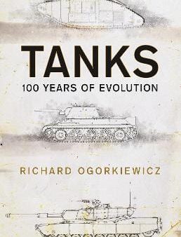 Richard Ogorkiewicz: Tanks [2018] paperback Cheap