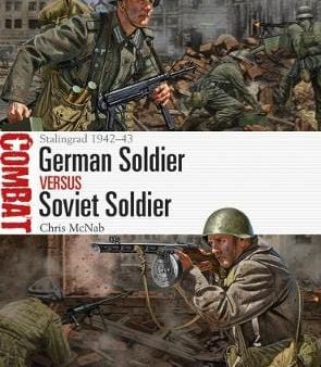 Chris Mcnab: German Soldier vs Soviet Soldier [2017] paperback For Cheap