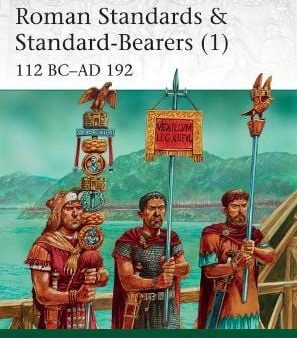 Raffaele Damato: Roman Standards & Standard-Bearers (1) [2018] paperback Online now