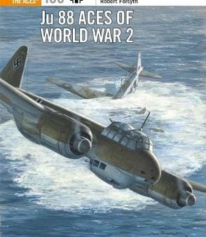 Robert Forsyth: Ju 88 Aces of World War 2 [2019] paperback Supply