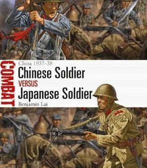 Benjamin Lai: Chinese Soldier vs Japanese Soldier [2018] paperback Online now