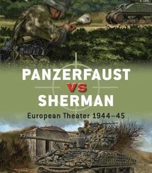 Steven J Zaloga: Panzerfaust vs Sherman [2019] paperback Cheap