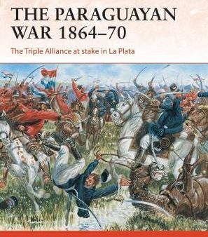 Gabriele Esposito: The Paraguayan War 1864-70 [2019] paperback For Cheap