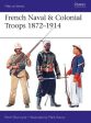 Rene Charand: French Naval & Colonial Troops 1872-1914 [2018] paperback Fashion