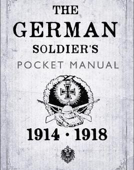 Osprey: The German Soldier s Pocket Manual [2018] hardback Online Sale