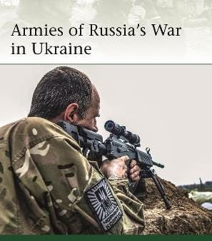 Mark Galeotti: Armies of Russia s War in Ukraine [2019] paperback Online