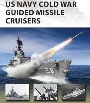 Mark Stille: US Navy Cold War Guided Missile Cruisers [2020] paperback Discount