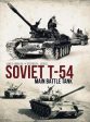 James Kinnear: Soviet T-54 Main Battle Tank [2018] hardback Discount