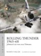 Richard P Hallion: Rolling Thunder 1965-68 [2018] paperback Online Sale