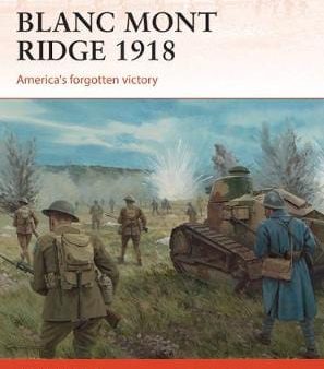 Romain Cansiere: Blanc Mont Ridge 1918 [2018] paperback For Discount