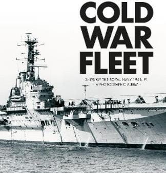 Clive Taylor: Cold War Fleet [2019] hardback Supply