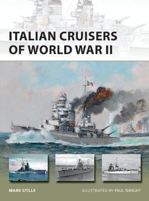 Mark Stille: Italian Cruisers of World War II [2018] paperback For Sale