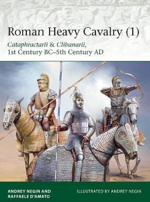 Osprey: Roman Heavy Cavalry (1) [2018] paperback Cheap