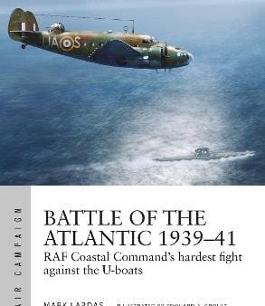 Mark Lardas: Battle of the Atlantic 1939-41 [2020] paperback For Sale