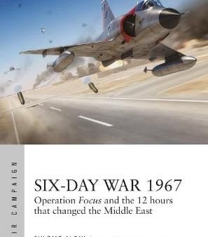 Osprey: Six-Day War 1967 [2019] paperback For Sale