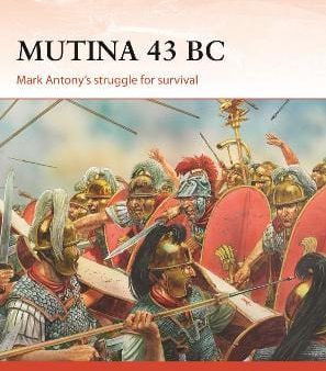 Osprey: Mutina 43 BC [2018] paperback Fashion